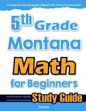 5th Grade Montana Math — printable practice worksheets, answer keys