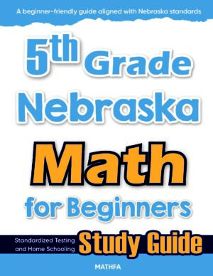 5th Grade Nebraska Math — printable practice worksheets, answer keys