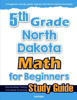 5th Grade North Dakota Math — printable practice worksheets, answer keys