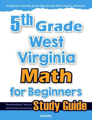 5th Grade West Virginia Math — printable practice worksheets, answer keys