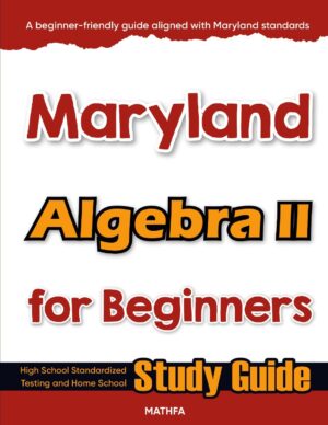 Maryland Algebra 2 workbook for beginners — practice test, answer keys, high school math test prep