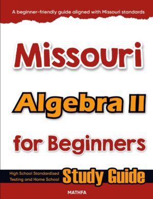 Missouri Algebra 2 workbook for beginners — practice test, answer keys, high school math test prep
