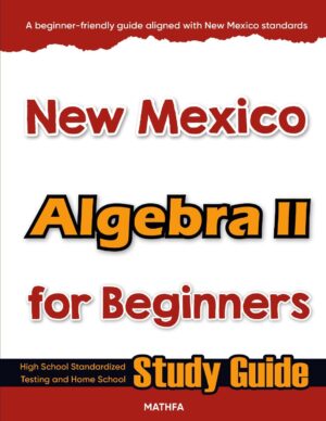 New Mexico Algebra 2 workbook for beginners — practice test, answer keys, high school math test prep