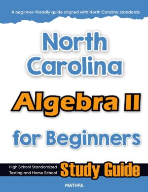 North Carolina Algebra 2 workbook for beginners — practice test, answer keys, high school math test prep