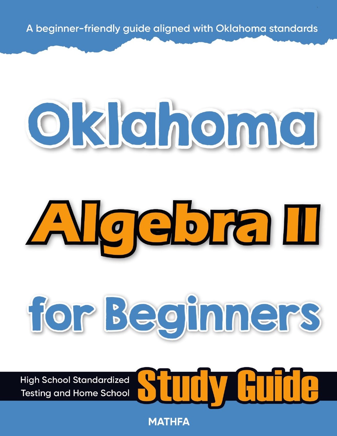Oklahoma-Algebra-II-for-Beginners-cover Oklahoma Algebra 2 workbook for beginners — practice test, answer keys, high school math test prep